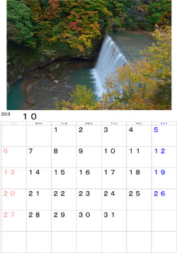 2019年10月のカレンダー・・・昨年１０月に訪れ撮影した八幡平市松川渓谷の砂防ダムの様子です。